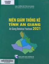 Niên giám thống kê tỉnh An Giang 2021 : An Giang Statistical Yearbook 2021