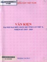 Văn kiện Đại hội Đại biểu Đảng bộ tỉnh An Giang lần thứ X, nhiệm kỳ 2015 - 2020