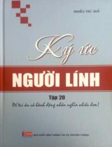 Ký ức người lính : Tiểu thuyết / B.s.: Nguyễn Mạnh Đẩu, Đỗ Trình, Lê Tuấn,.. . T.20 , Để tri ân và hành động nhân nghĩa nhiều hơn!