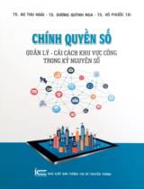 Chính quyền số : Quản lý - Cải cách khu vực công trong kỷ nguyên số / Ao Thu Hoài, Dương Quỳnh Nga, Võ Phước Tài