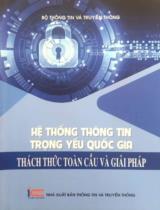 Hệ thống thông tin trọng yếu quốc gia - Thách thức toàn cầu và giải pháp / B.s.: Nguyễn Ngọc Cương, Đinh Văn Kết