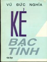 Kẻ bạc tình : Tập truyện ngắn / Vũ Đức Nghĩa