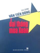 Đại thắng mùa Xuân / Văn Tiến Dũng