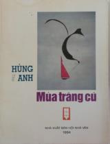 Mùa trăng cũ : Thơ / Hùng Anh