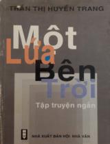 Một lứa bên trời : Tập truyện ngắn / Trần Thị Huyền Trang
