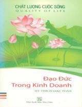 Đạo đức trong kinh doanh : Buổi trò chuyện dành cho "Người bận rộn" / Thích Giác Toàn