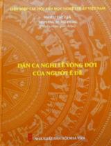 Dân ca nghi lễ vòng đời của người Ê Đê / Tuyển chọn, giới thiệu: Trương Bi, Vũ Dũng ; Y Wơn Knah dịch