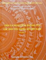 Dân ca nghi lễ và phong tục các dân tộc thiểu số Việt Nam / B.s.:Trần Thị An (Ch.b.), Vũ Quang Dũng . Q.2