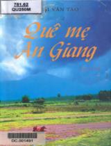 Quê mẹ An Giang : Tập ca cổ / Mai Văn Tạo