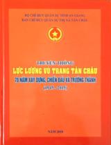 Truyền thống Lực lượng vũ trang Tân Châu 70 năm xây dựng, chiến đấu và trưởng thành ( 1945 - 2015 ) / Huỳnh Quang Ngự, Nguyễn Văn Hiền, Trần Văn Tiến,... biên soạn