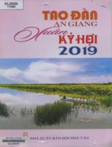 Tao Đàn An Giang : Xuân Kỷ Hợi 2019 / Nguyễn Lập Em (ch.b.), Đức Ngân, Nguyễn Bá Tùng,.