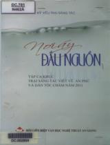 Nơi ấy đầu nguồn : Tập ca khúc trại sáng tác viết về An Phú và dân tộc Chăm năm 2011 / Phan Võ Hoàng Nam, Duy An, Huy Hoàng,.