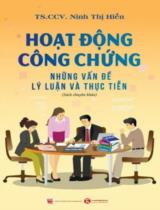 Hoạt động công chứng - Những vấn đề lý luận và thực tiễn : Sách chuyên khảo / Ninh Thị Hiền