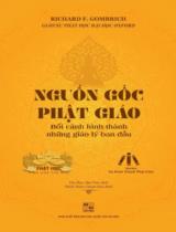 Nguồn gốc Phật giáo : Bối cảnh hình thành những giáo lý ban đầu / Richard F. Gombrich ; Dịch: Thọ Hân, Bảo Tâm ; Thích Thiện Chánh h.đ