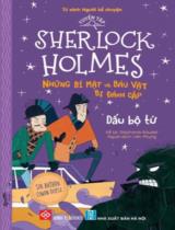 Tuyển tập Sherlock Holmes - Những bí mật và báu vật bị đánh cắp : Dấu bộ tứ / Arthur Conan Doyle ; Kể lại: Stephenie Baudet ; Liên Phụng dịch