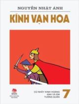 Kính vạn hoa / Nguyễn Nhật Ánh ; Minh họa: Đỗ Hoàng Tường . T.7 , Cú nhảy kinh hoàng. Anh và em. Tướng quân