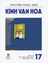 Kính vạn hoa / Nguyễn Nhật Ánh ; Minh họa: Đỗ Hoàng Tường . T.17 , Bạn gái. Cửa hàng bánh kẹo. Một ngày kì lạ