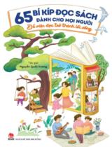 65 bí kíp đọc sách dành cho mọi người - Để việc đọc trở thành lối sống / Nguyễn Quốc Vương