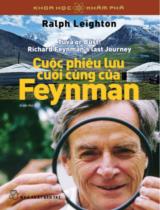 Cuộc phiêu lưu cuối cùng của Feynman / Ralph Leighton ; Dịch: Nguyễn Văn Liễn, Nguyễn Trần Hương Ly