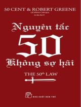 Nguyên tắc 50 - Không sợ hãi / Robert Greene ; Lê Đình Chi dịch