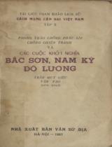 Cách mạng cận đại Việt Nam : tài liệu tham khảo lịch sử : T.10: Phong trào chống phát xít, chống chiến tranh và các cuộc khởi nghĩa Bắc Sơn, Nam Kỳ, Đô Lương / Trần Huy Liệu, Văn Tạo biên soạn